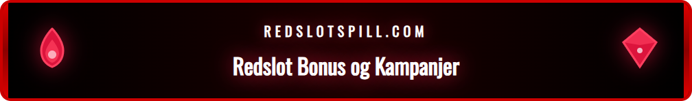 En illustrasjon av velkomstbonusen hos Redslot, inkludert bonuspenger og gratisspinn for nye norske spillere.