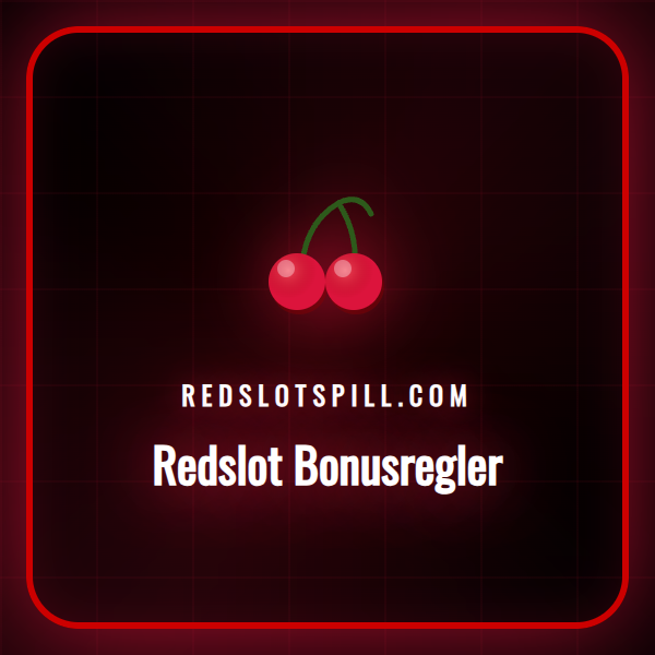 En detaljert illustrasjon som viser Redslot bonusregler og vilkår for norske spillere.