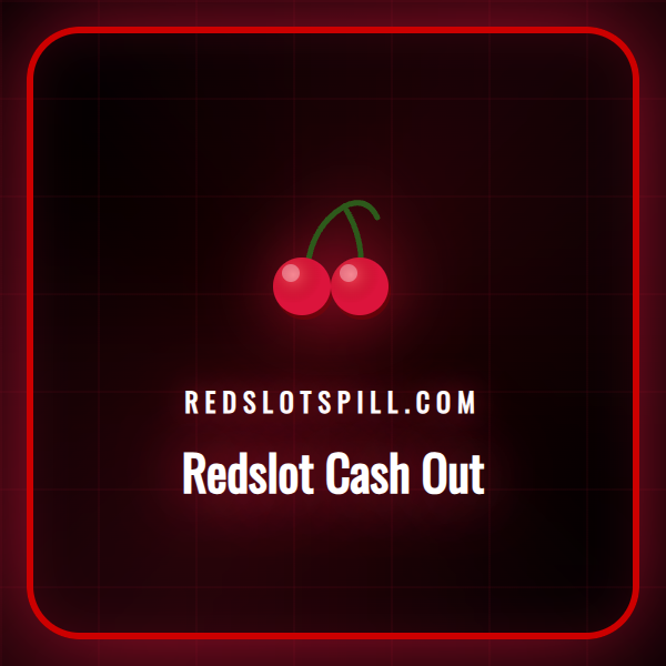 En illustrasjon som viser Redslot-logoen og en cash out-knapp for å representere tidlig utbetaling.