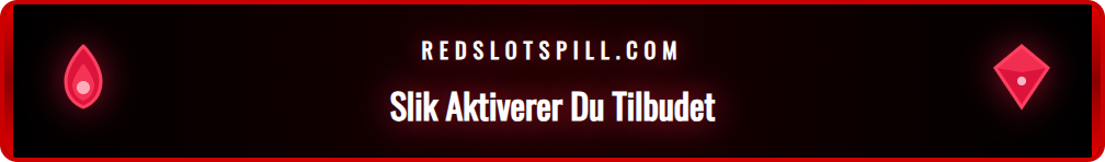 En steg-for-steg grafikk som viser hvordan man aktiverer et gratisspill på Redslot.