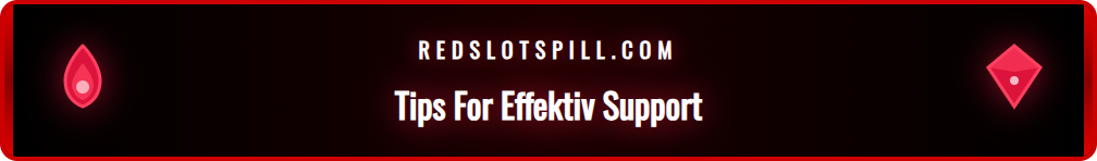 Sjekkliste med tips for å effektivt bruke Redslots online chat-tjeneste.