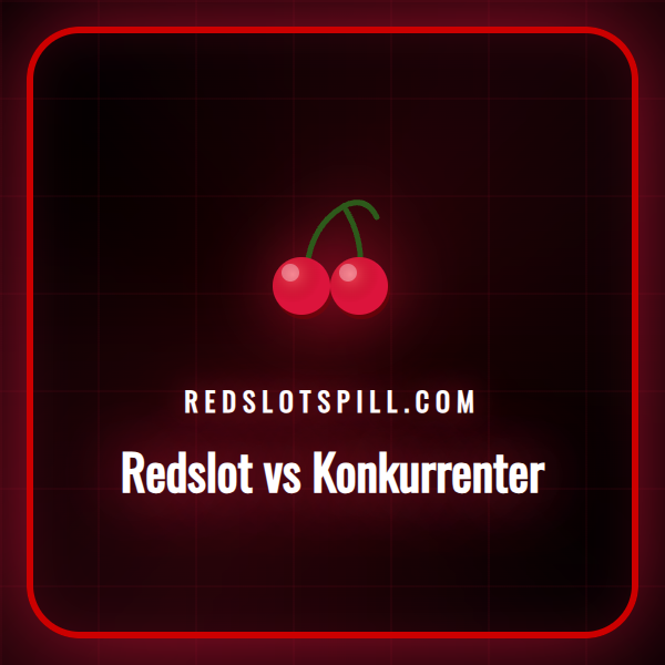 Grafisk sammenligning av Redslot casino mot sine konkurrenter.